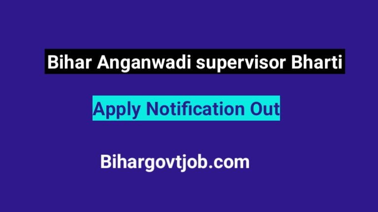Bihar Anganwadi supervisor Bharti